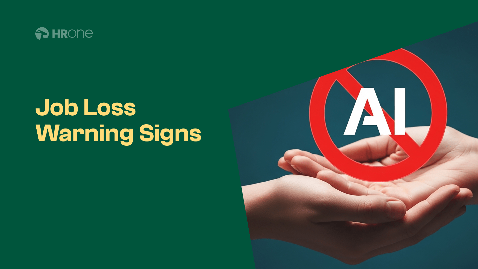 12 Warning Signs You're About To Lose Your Job Act Now
