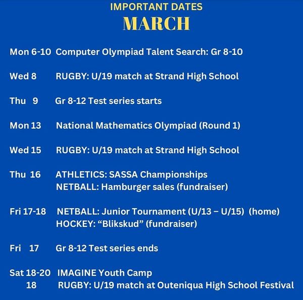 IMPORTANT DATES MARCH Hoërskool Bredasdorp