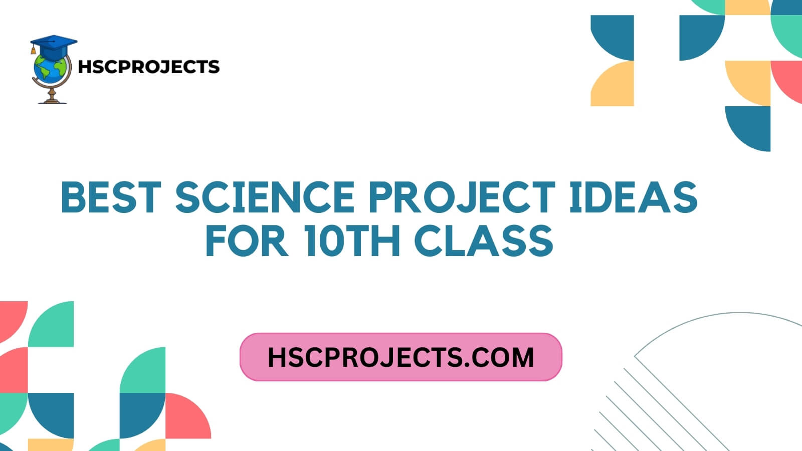 Best Science Project Ideas For 10th Class