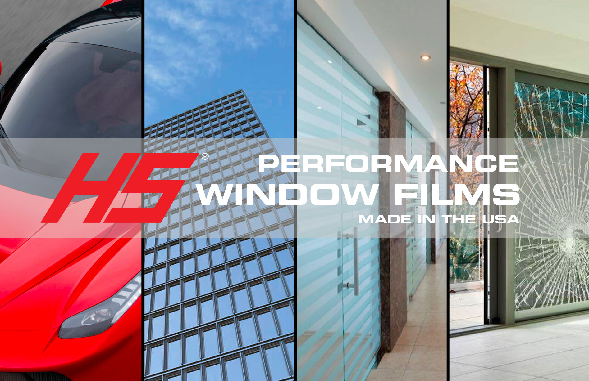 About HS Performance Window Films HS PERFORMANCE