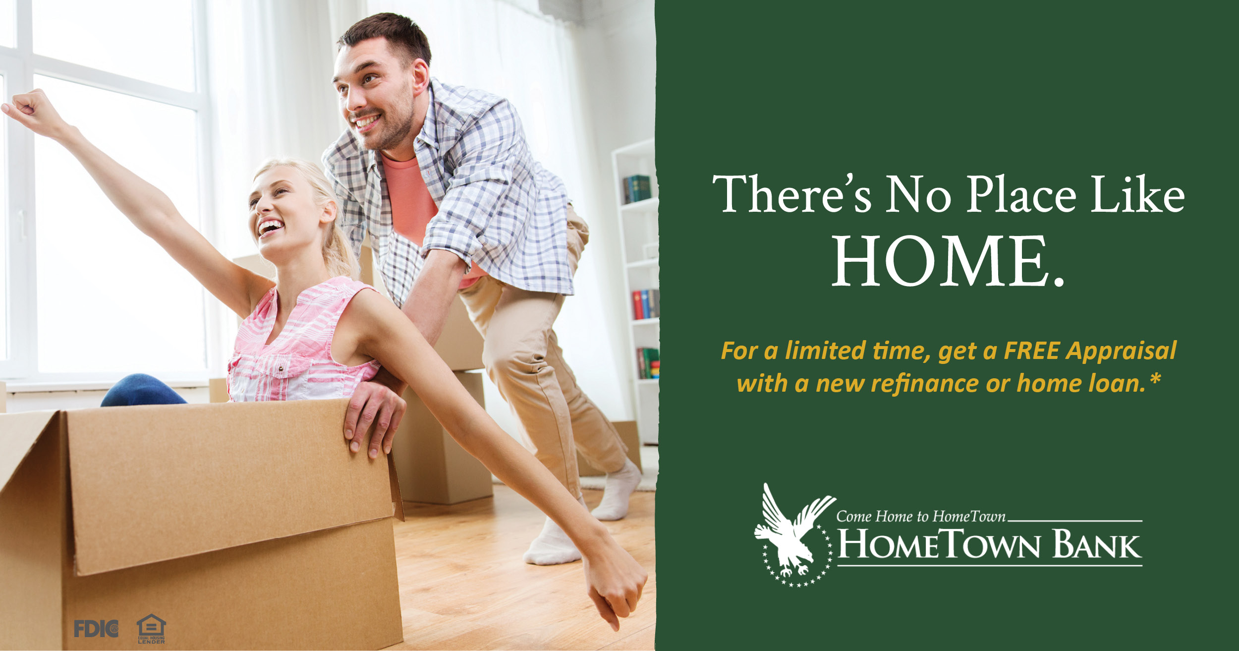 Free Appraisal with New Refinance or Home Purchase HomeTown Bank