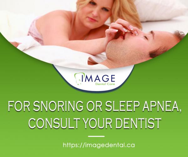For snoring or sleep apnea, consult your dentist — Image Dental Family, Cosmetic & Pediatric