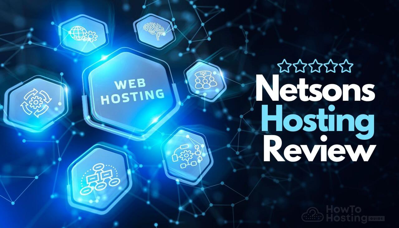 Netsons Website Hosting Review — HowToHosting.Guide