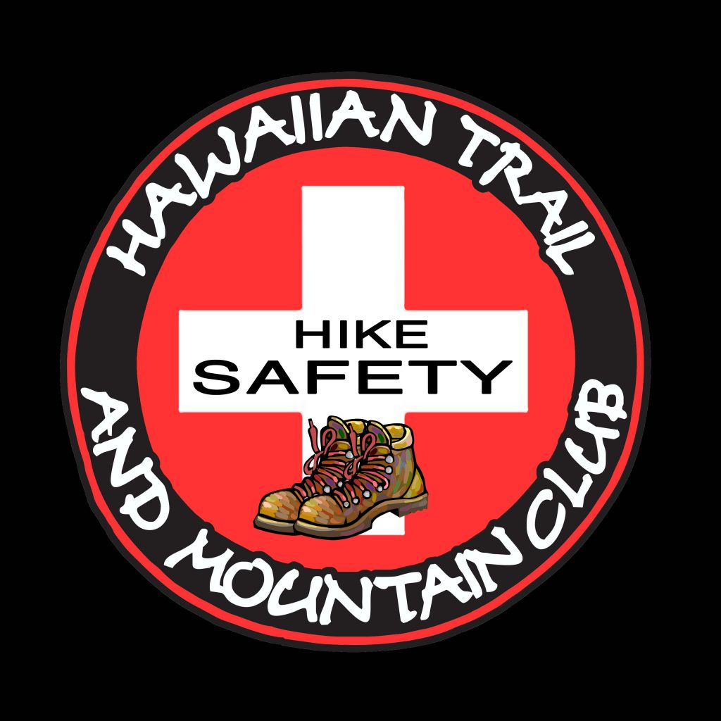 HTMC Hike Safety Committee Exploration Hawaiian Trail & Mountain Corp.