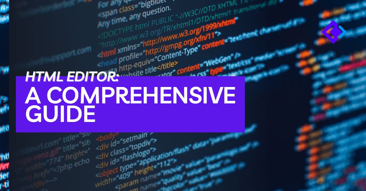HTML Editors A Comprehensive Guide Online HTML Editor Blog