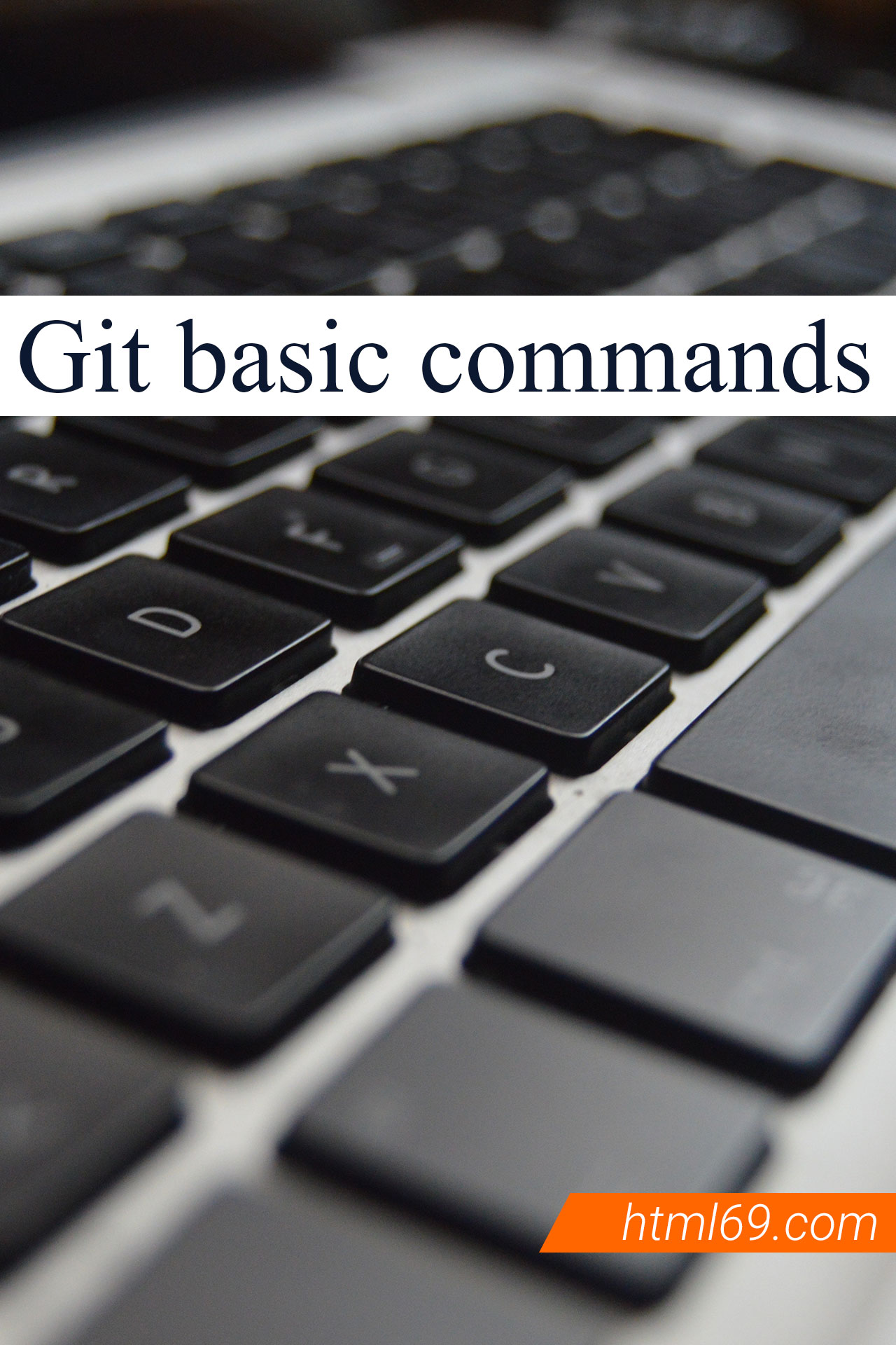 Top git version control system commands html69 Cryptocurrency