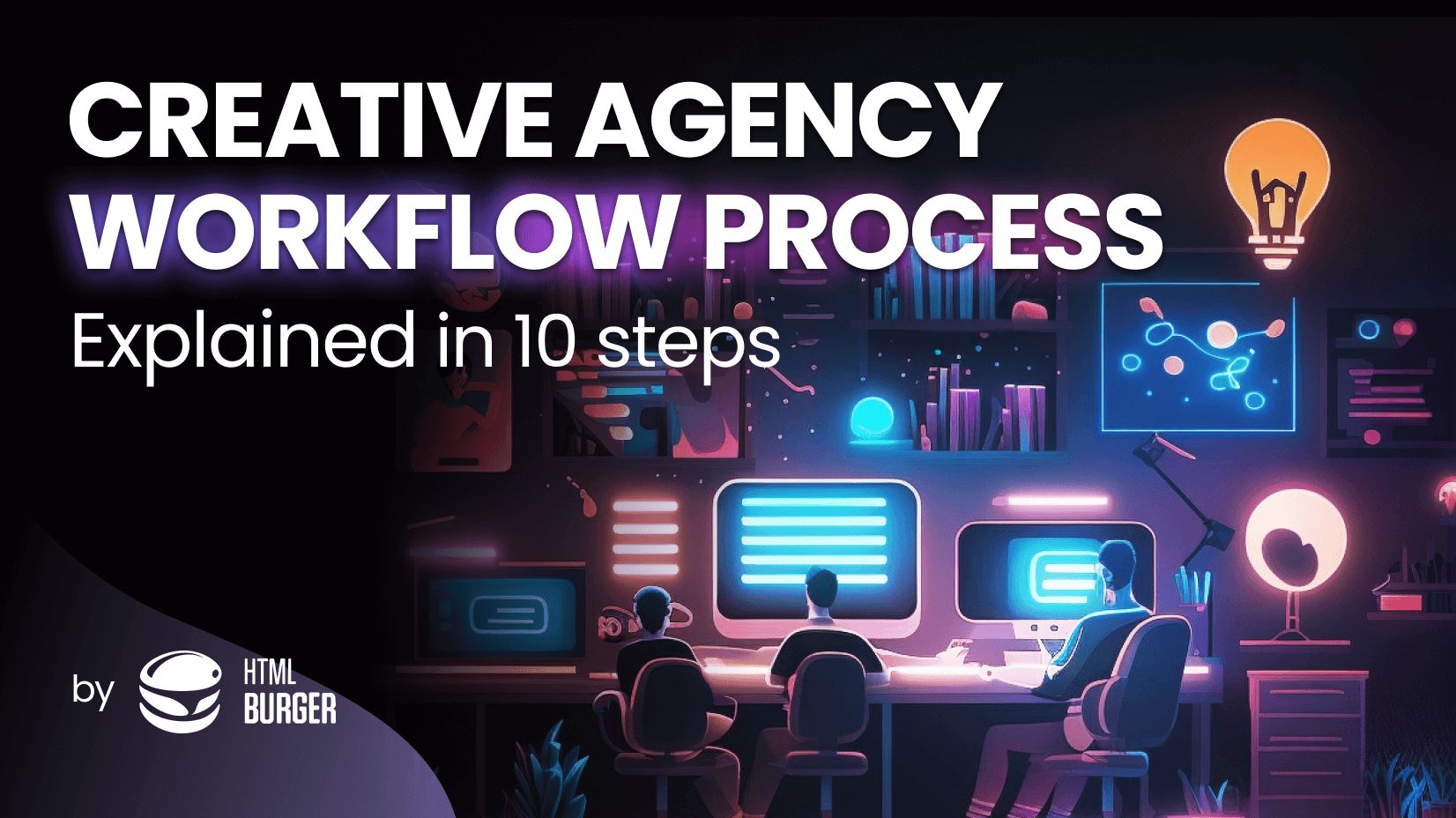 Creative Agency Workflow Process Simply Explained In 10 Steps