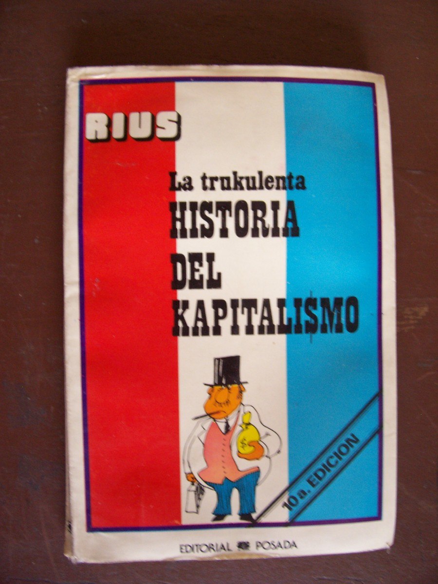 La Trukulenta Historia Del Kapitalismo1980ilustriuspm0 MercadoLibre