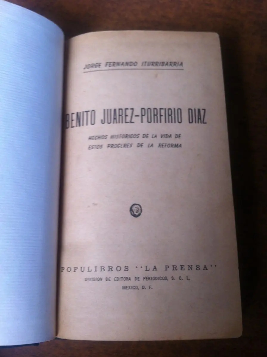 Benito Juarez porfirio Diaz / Fernando Iturribarria Mercado Libre