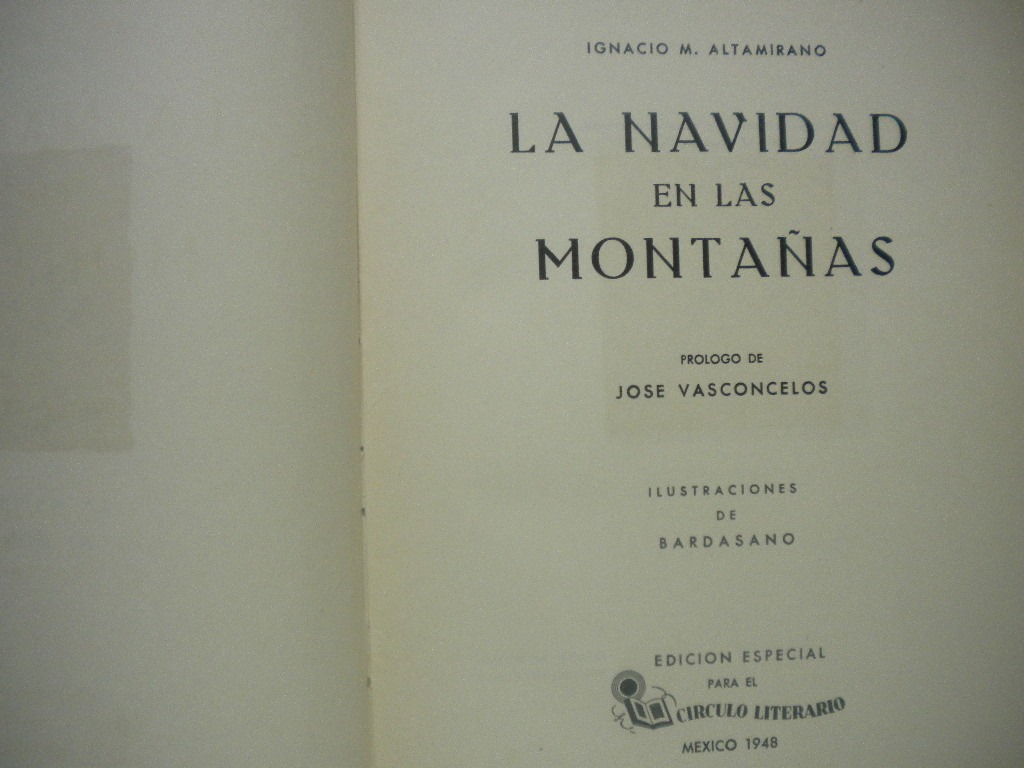 Ignacio Manuel Altamirano, La Navidad En Las Montañas, 1948. Mercado