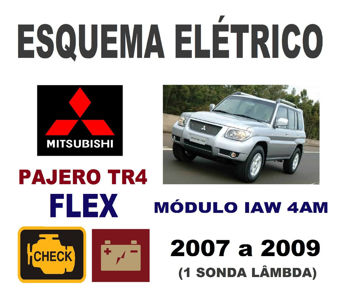 Esquema Elétrico + Injeção 4am Pajero Tr4 Flex 2007 A 2009 Mercado Livre