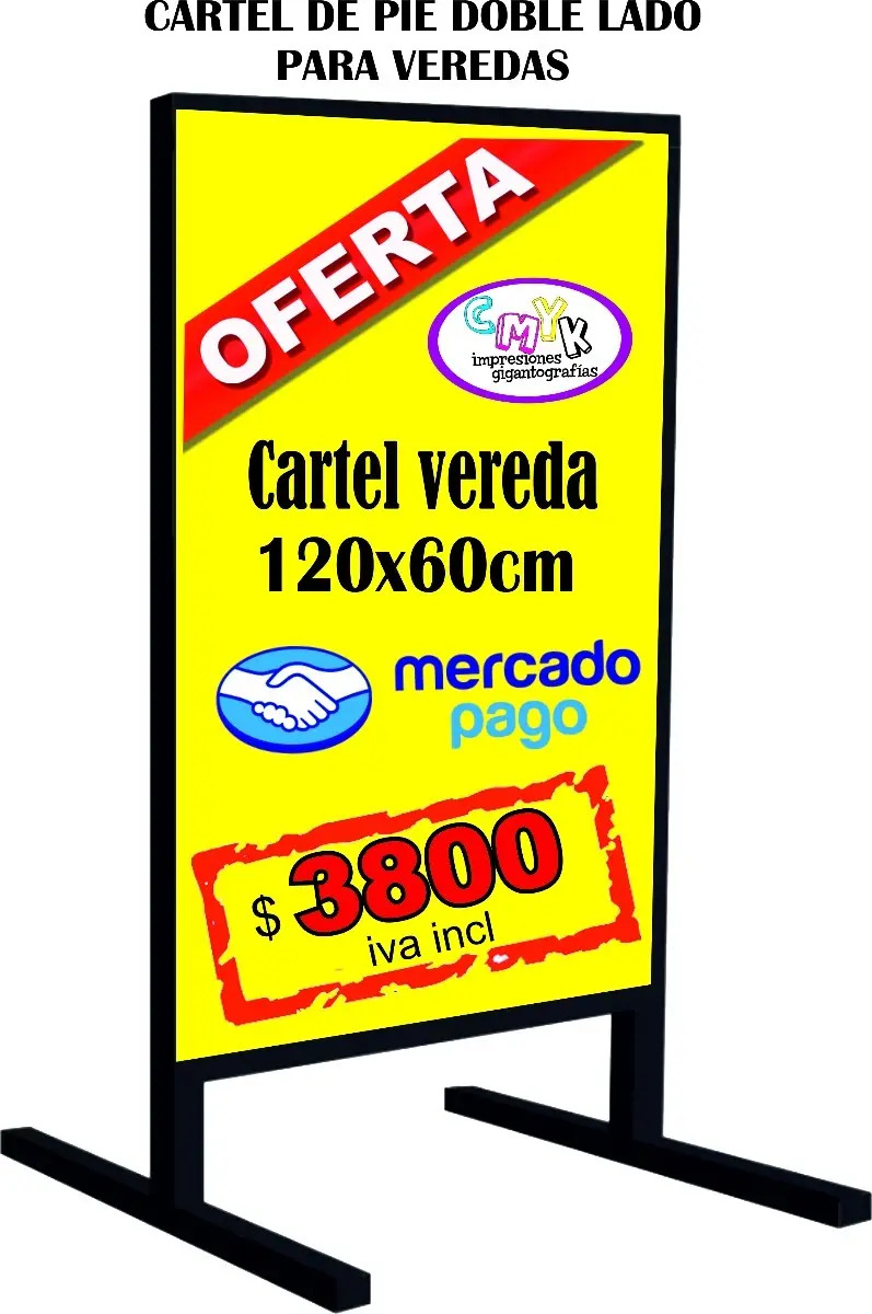 Cartel Vereda, Publicidad, Lona, Totem Mercado Libre