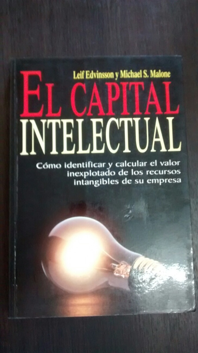 El Capital Intelectual. L. Edvinsson / M. Malone Mercado Libre