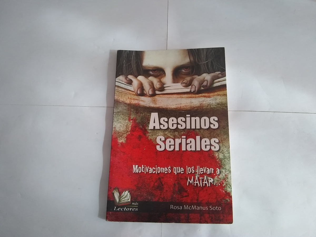 Libro Asesinos Seriales Motivaciones Que Los Llevan A Matar Mercado