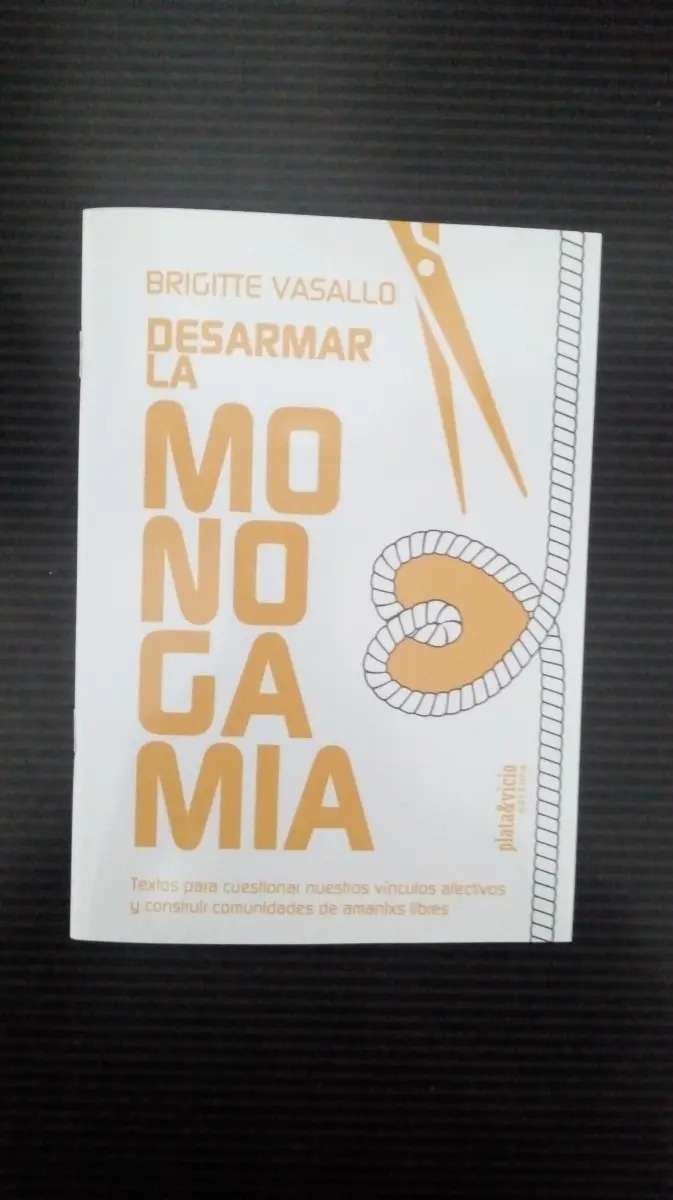 Desarmar La Monogamia Brigitte Vasallo Mercado Libre