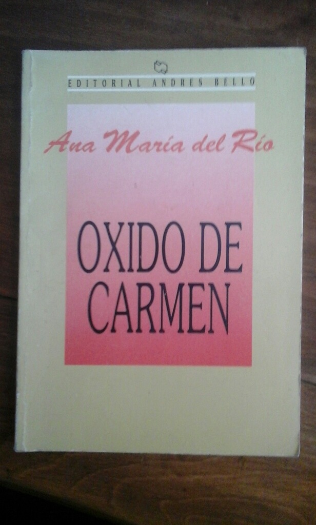 Oxido De Carmen / Ana María Del Río / 1988 Mercado Libre