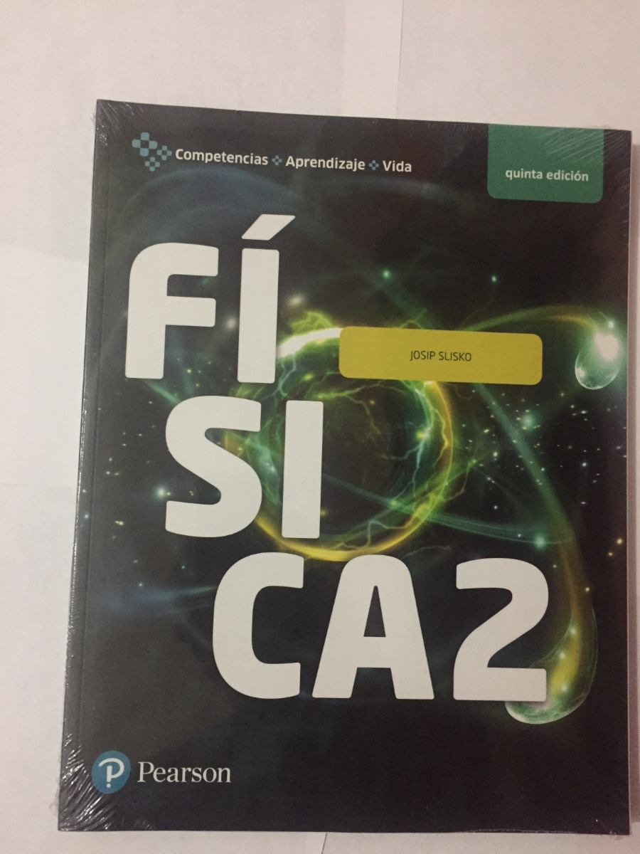 Física 2 Josip Slisko 5a Edición Pearson Mercado Libre