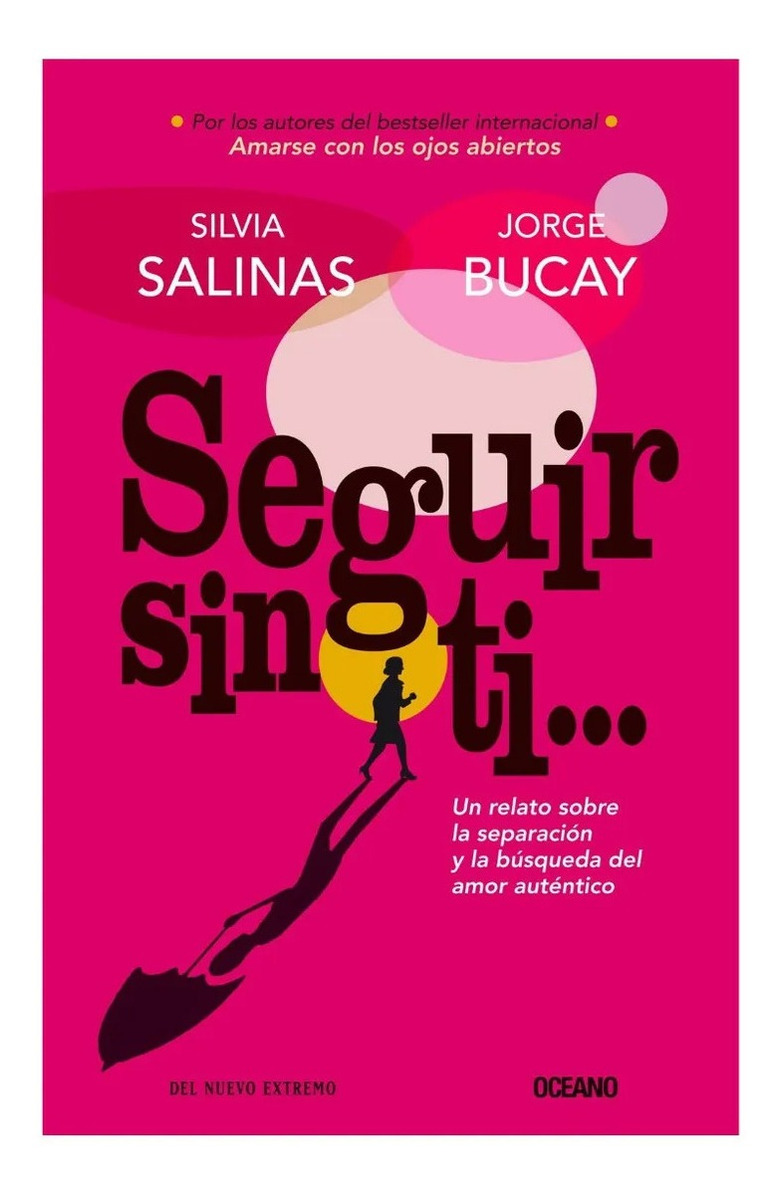 Seguir Sin Ti Bucay Silvia Salinas Ed. Océano Mercado Libre
