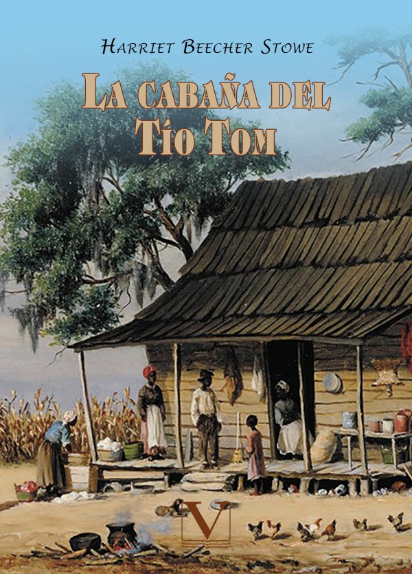 La Cabaña Del Tío Tom, De Harriet Beecher Stowe Mercado Libre