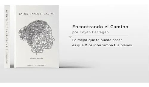 Libro Encontrando El Camino, Edyah Barragan Libro Nuevo 2020 Mercado