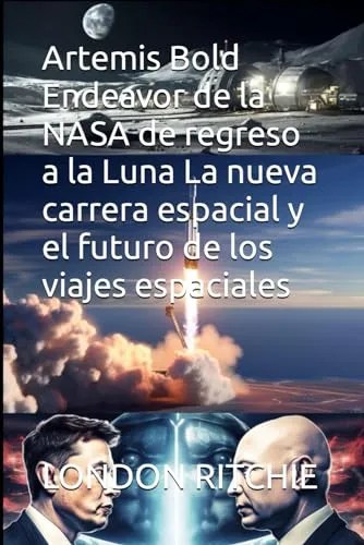 Artemis Bold Endeavor De La Nasa De Regreso A La Luna La Nue | Meses sin interés
