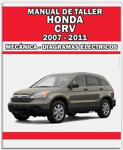 Manual De Taller Diagrama Electrico Honda Crv 2007-2011 en venta en por