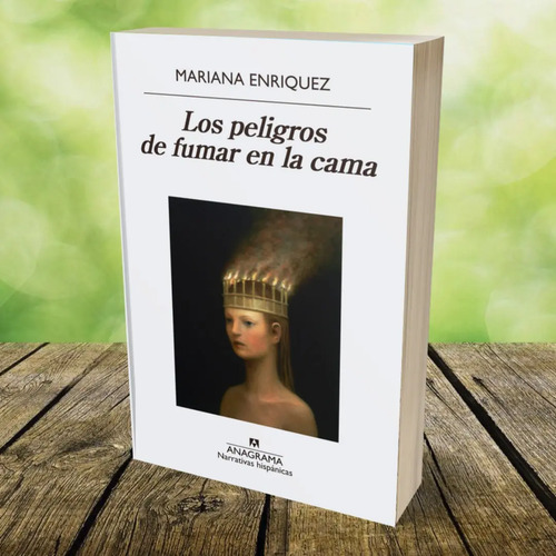 Libro Los Peligros De Fumar En La Cama Mariana Enriquez | Mercadolibre