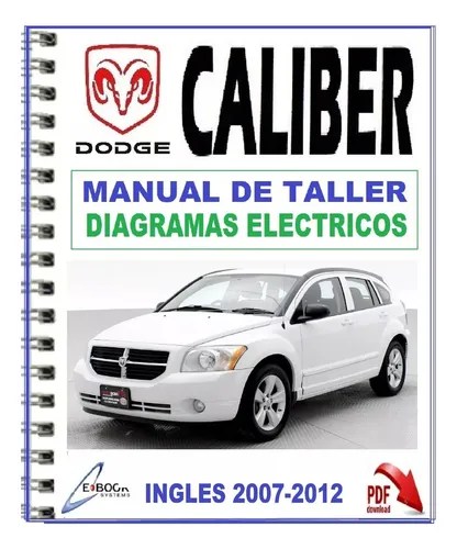 Manual De Taller Servicio Diagramas Dodge Caliber 2007-2012 en venta en