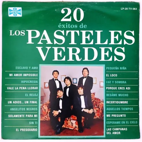 Los Pasteles Verdes 20 Exitos De Los Pasteles Verdes Lp