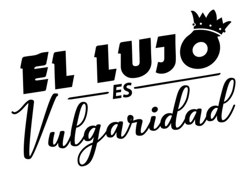 Vinilo Decorativo Redonditos De Ricota El Lujo Es Vulgaridad | Mercadolibre