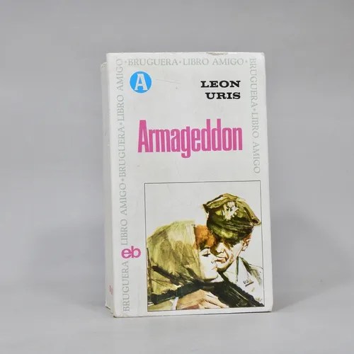 Armageddon Leon Uris Editorial Bruguera 1967 Ac3 Envío gratis
