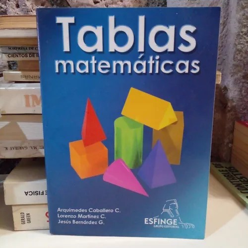 Tablas Matemáticas (esfinge) Arquímedes Caballero C. Meses sin interés