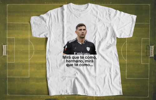 Remera Emiliano Dibu Martinez - Mirá Que Te Como | Cuotas Sin Interés