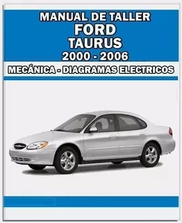 Manual De Taller Diagrama Ford Taurus 2000 2006 | MercadoLibre