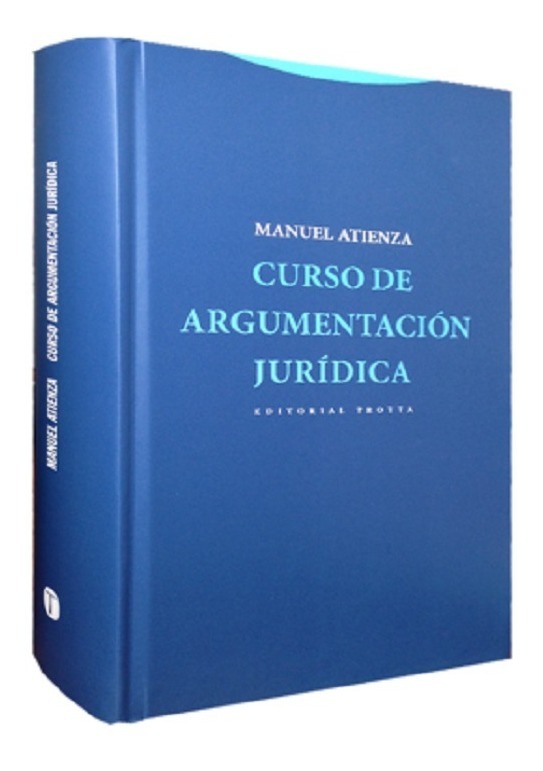Curso De Argumentación Jurídica Manuel Atienza Cuotas sin interés