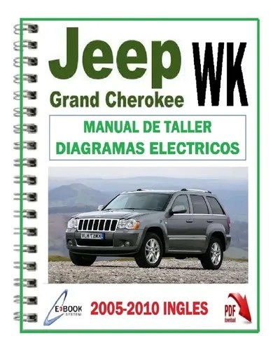 Jeep Grand Cherokee Wk 2005-2010 Diagramas Eléctricos Taller en venta