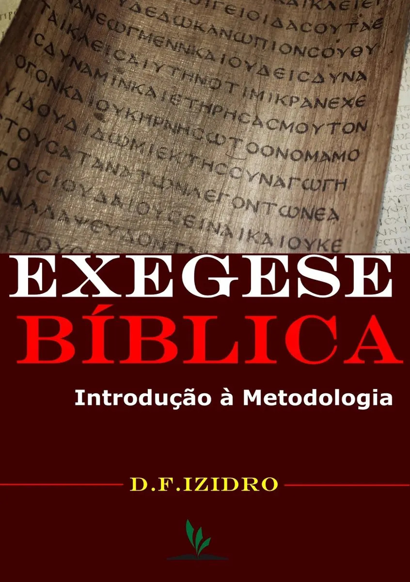 Livro Exegese Bíblica Introdução À Metodologia d.f.izidro Mercado