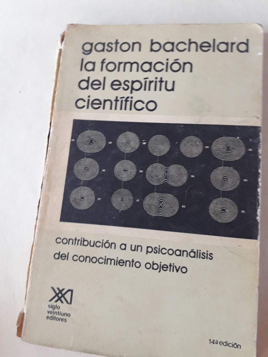 La Formacion Del Espiritu Cientifico Bachelard, Gaston Mercado Libre