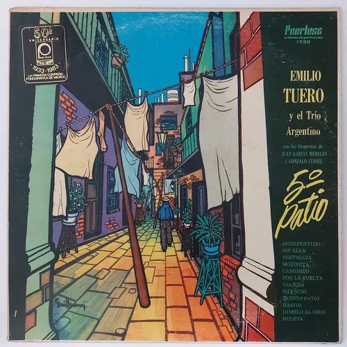 Emilio Tuero Y El Trio Argentino Quinto Patio Lp