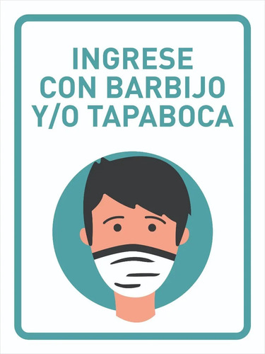 Cartel Prevencion Ingrese Barbijo O Tapaboca 15X20 Pai 1Mm | Mercadolibre