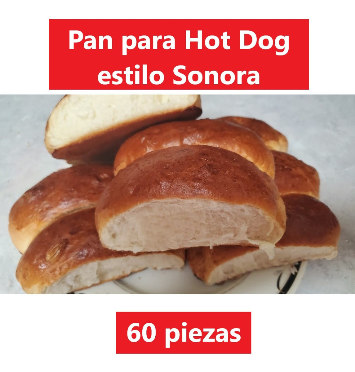 Pan Para Hot Dog (dogo) Estilo Sonora Mercado Libre