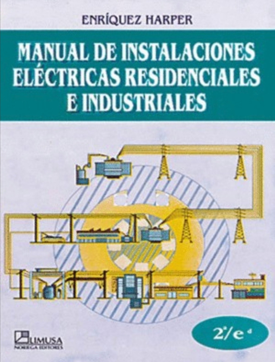 Manual De Instalaciones Eléctricas Residenciales Industrial Mercado Libre