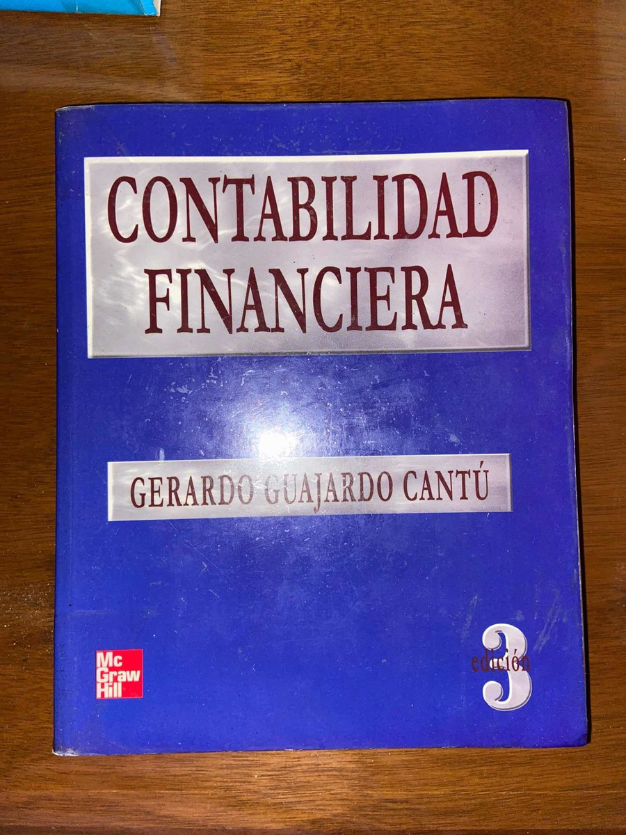 Contabilidad Financiera. Gerardo Guajardo Cantú Mercado Libre