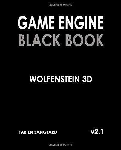 Game Engine Black Book Wolfenstein 3d V2.1 -..., de Sanglard, Fabien