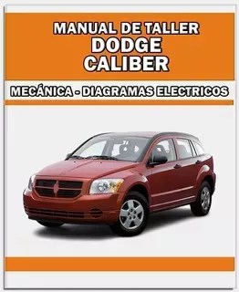 Manual De Taller Diagrama Dodge Caliber 2007 2011 | MercadoLibre