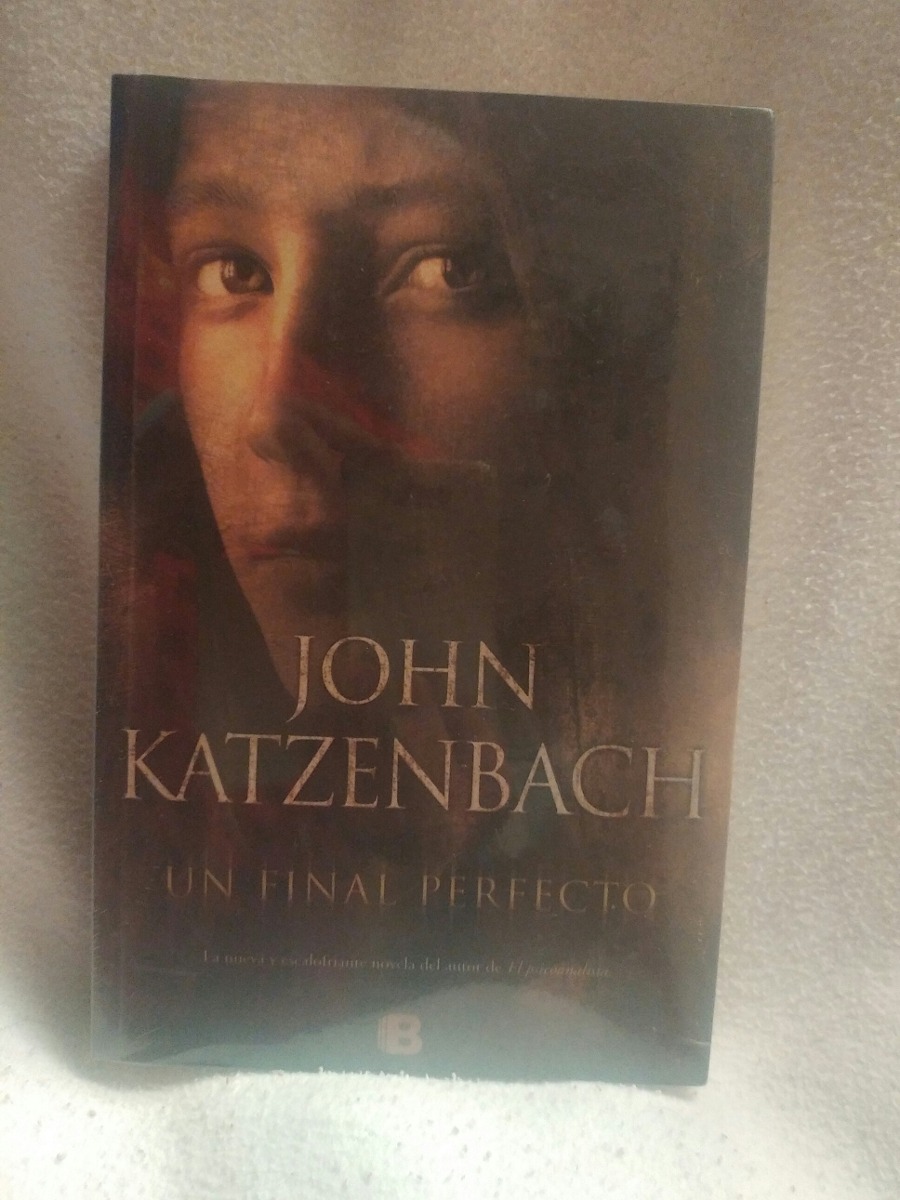 UN FINAL PERFECTO KATZENBACH JOHN