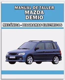 Manual De Taller Diagrama Mazda Demio 1996 2002 | MercadoLibre