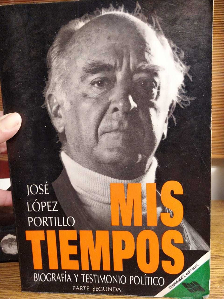Libro Mis Tiempos De José López Portillo 2 Tomos Mercado Libre