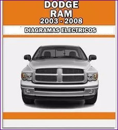 Diagrama Electrico Cableado Dodge Ram 2003 2008 | MercadoLibre