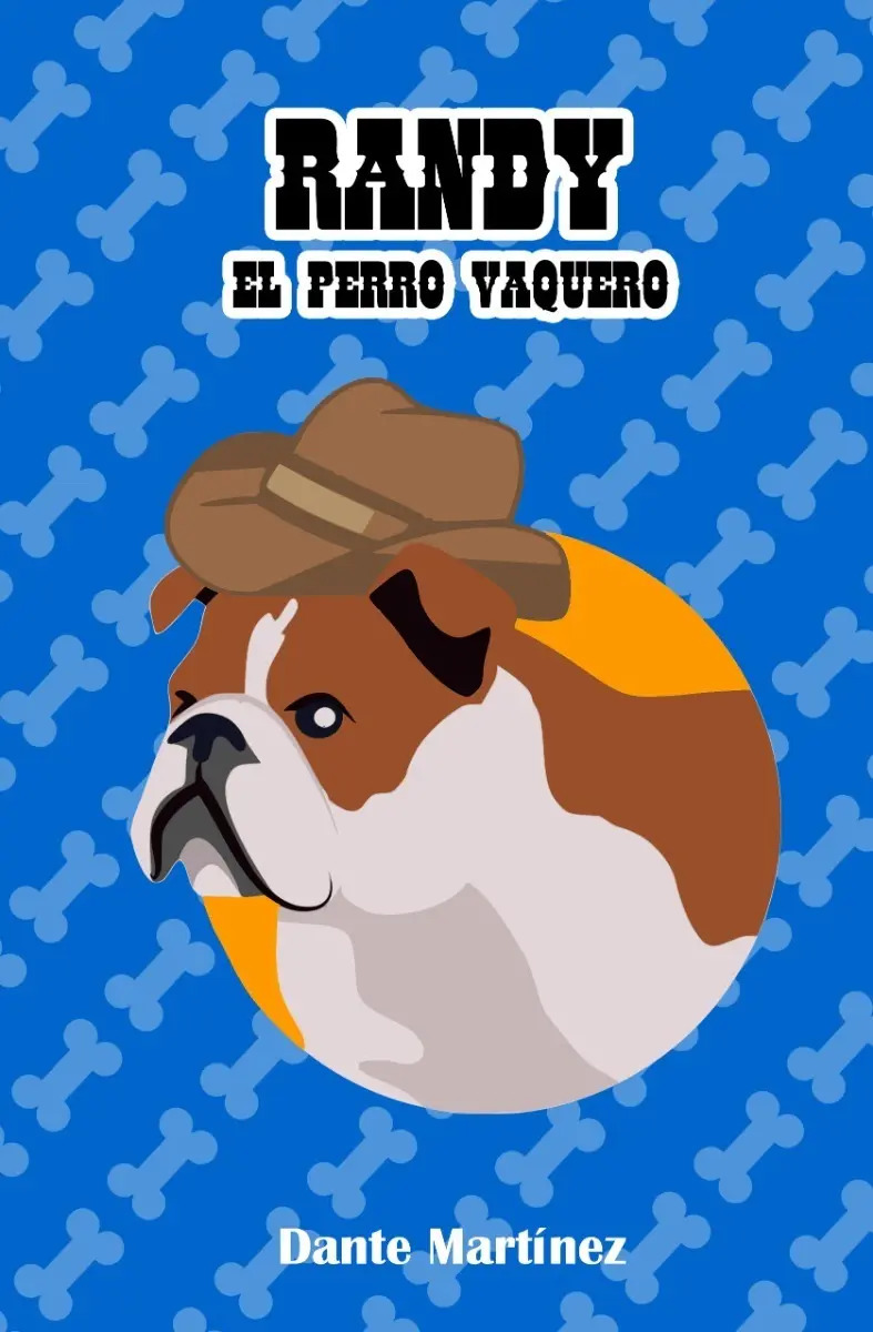 Randy el perro vaquero by Dante Martinez goodreads.com